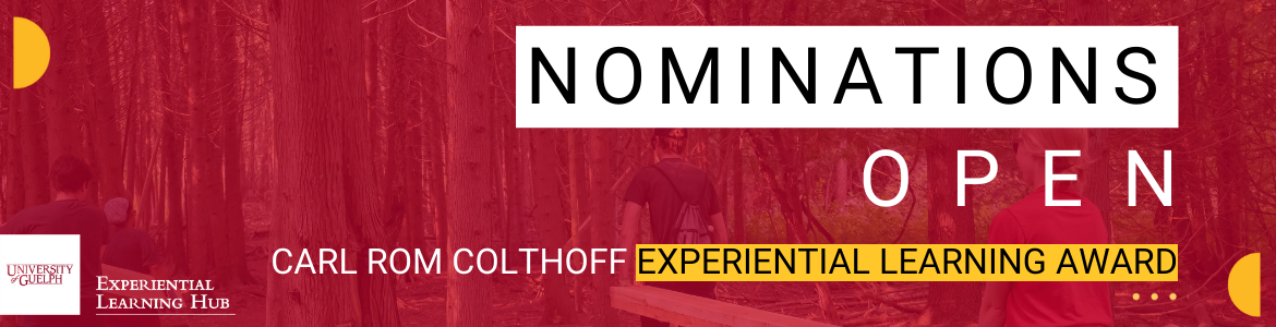 Nominations Open. Carl Rom Colthoff Experiential Learning Award. Experiential Learning Hub logo.